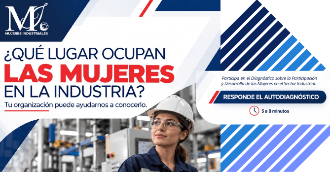 CANACINTRA SLP A TRAVÉS DE SU COMITÉ DE MUJERES INDUSTRIALES: INVITA CORDIALMENTE A SU EMPRESA A PARTICIPAR EN EL AUTODIAGNÓSTICO DE DIVERSIDAD, IGUALDAD, EQUIDAD E INCLUSIÓN, COMO PARTE DEL “DIAGNÓSTICO SOBRE LA PARTICIPACIÓN Y EL DESARROLLO DE LAS MUJERES”.