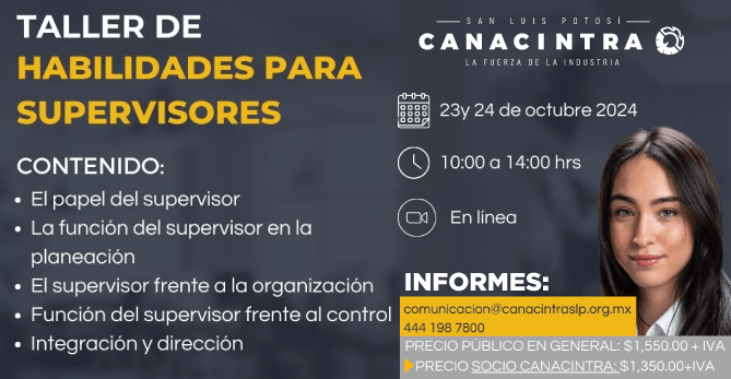 “TALLER DE HABILIDADES PARA SUPERVISORES”  23 Y 24  DE OCTUBRE 2024, DE 10:00 A 14:00 HORAS, CANACINTRA S.L.P. - CON DESCUENTO PARA SOCIOS. 