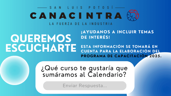 LA PRESENTE ENCUESTA TIENE COMO 
PROPÓSITO DETECTAR NECESIDADES DE 
CAPACITACIÓN DE SU EMPRESA O BIEN, 
EN EL ÁMBITO PERSONAL.