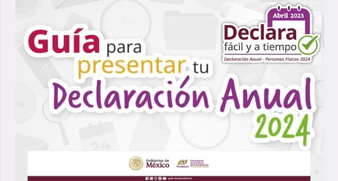 GUÍA PARA PRESENTAR TU DECLARACIÓN 
ANUAL 2024.