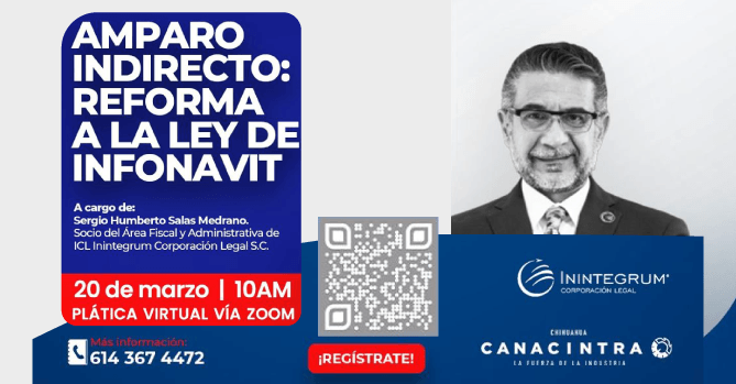 PLÁTICA VIRTUAL: “AMPARO INDIRECTO 
Y REFORMA A LA LEY DE INFONAVIT” A 
CARGO DE SERGIO HUMBERTO SALAS 
MEDRANO.