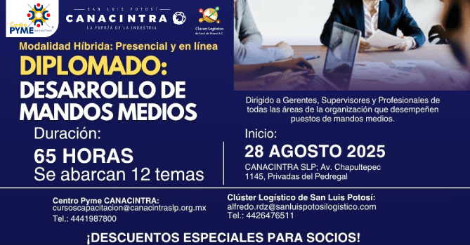 DIPLOMADO: “DESARROLLO DE MANDOS 
MEDIOS”, INICIO: 28 AGOSTO 2025 
SE ABARCAN 12 TEMAS. ¡DESCUENTOS 
ESPECIALES PARA SOCIOS!