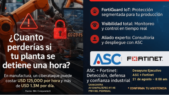 DESAYUNO EJECUTIVO: EVENTO ASC + 
FORTINET: 