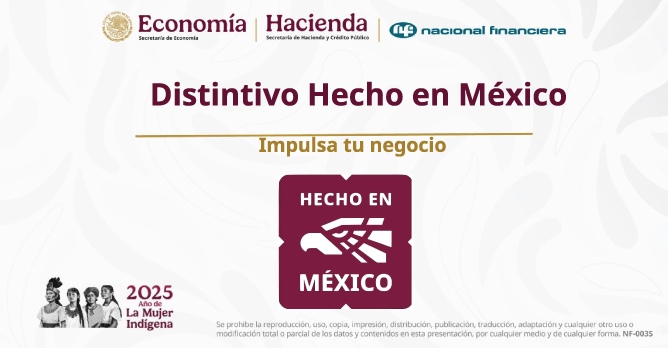 DISTINTIVO HECHO EN MÉXICO: LA 
SOLICITUD DE AUTORIZACIÓN DE USO 
DE LAS MARCAS DE CERTIFICACIÓN 
HECHO EN MÉXICO Y MADE IN MÉXICO 
DEBE SER PRESENTADA ANTE LA 
SECRETARÍA DE ECONOMÍA.