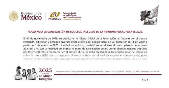 COMUNICADO PRODECON: PLAZO PARA 
LA CANCELACIÓN DE LOS CFDI, 
INCLUIDO EN LA REFORMA FISCAL 
PARA EL 2026.