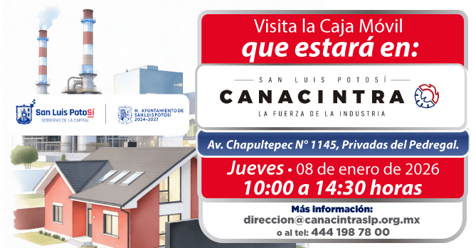 PREDIAL 2026: VISITA LA CAJA MOVIL QUE ESTARÁ EN CANACINTRA SLP.  FECHA: JUEVES 08 ENERO 2026 10:00 A 14:30 HRS. AV. CHAPULTEPEC #1145, PRIVADAS DEL PEDREGAL